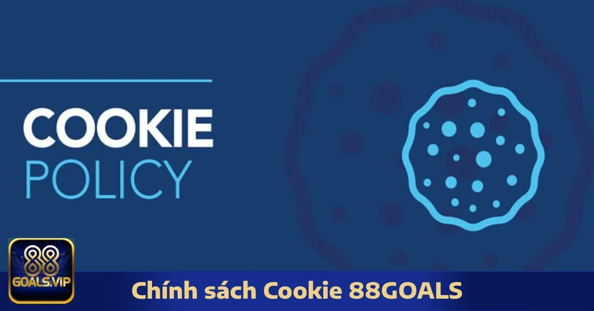 Chính Sách Cookie 88Goals