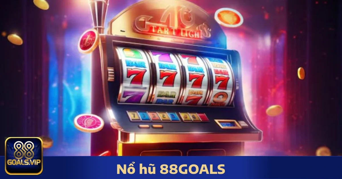 Các Slot Game Nổ Hũ 88Goals Hot Nhất