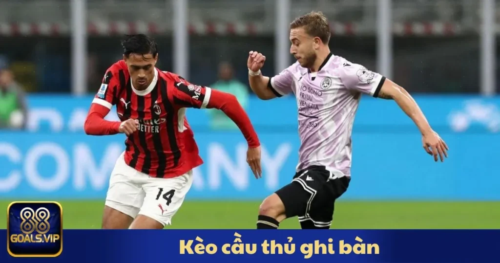 Kèo Cầu Thủ Ghi Bàn: Lựa Chọn Cá Cược Đầy Thú Vị