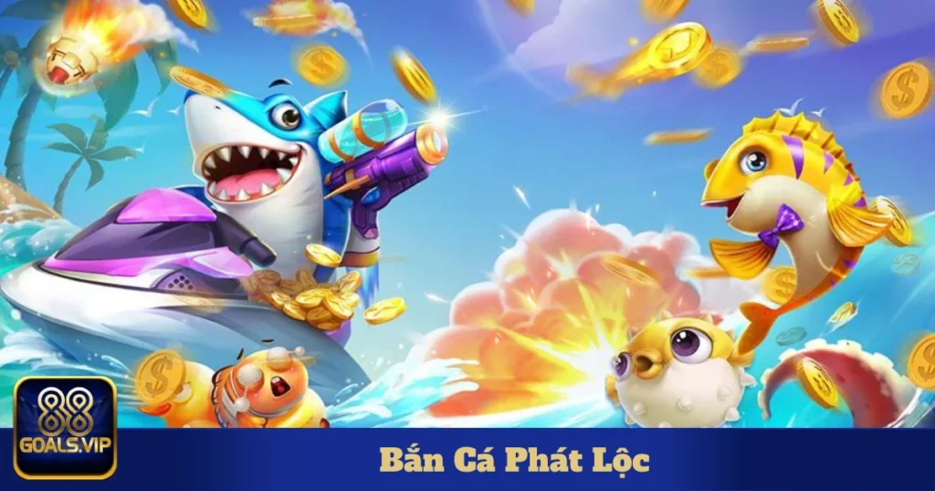 Bắn Cá Phát Lộc: Trò Chơi Đổi Thưởng Đỉnh Cao Tại 88Goals 1 Tính Năng Thưởng Hấp Dẫn Trong Trò Chơi