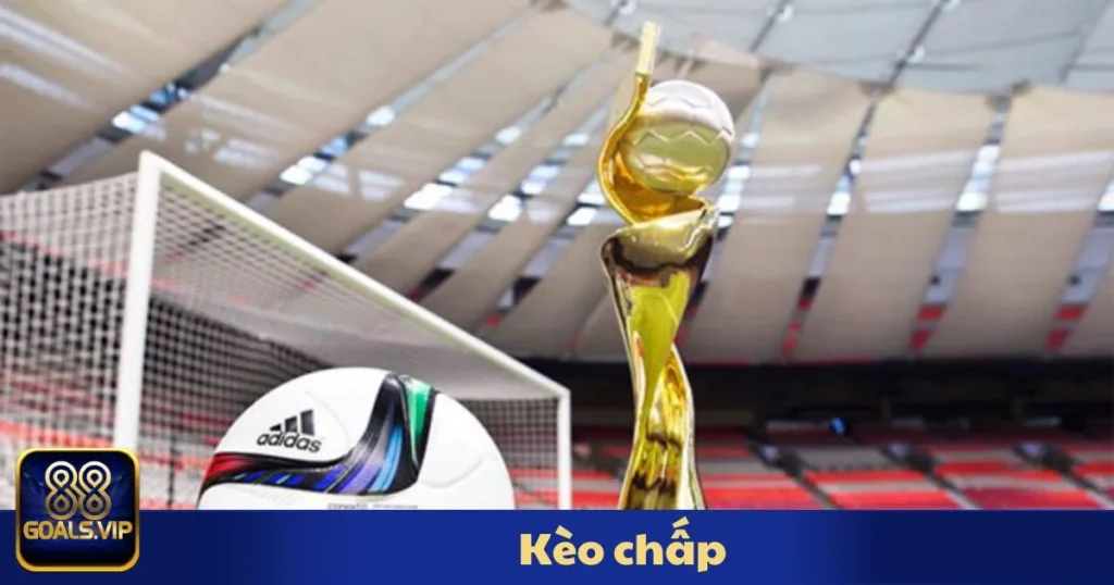 Kèo Chấp 88Goals: Thử Thách Cá Cược Đẳng Cấp