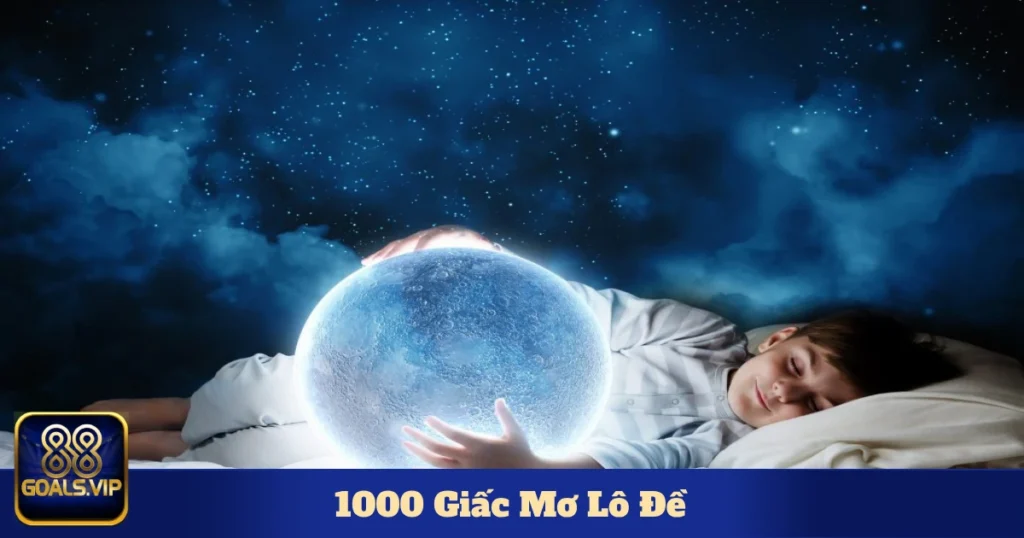 Các loại giấc mơ & con số may mắn tương ứng