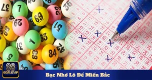 Những yếu tố ảnh hưởng đến bạc nhớ lô đề miền bắc