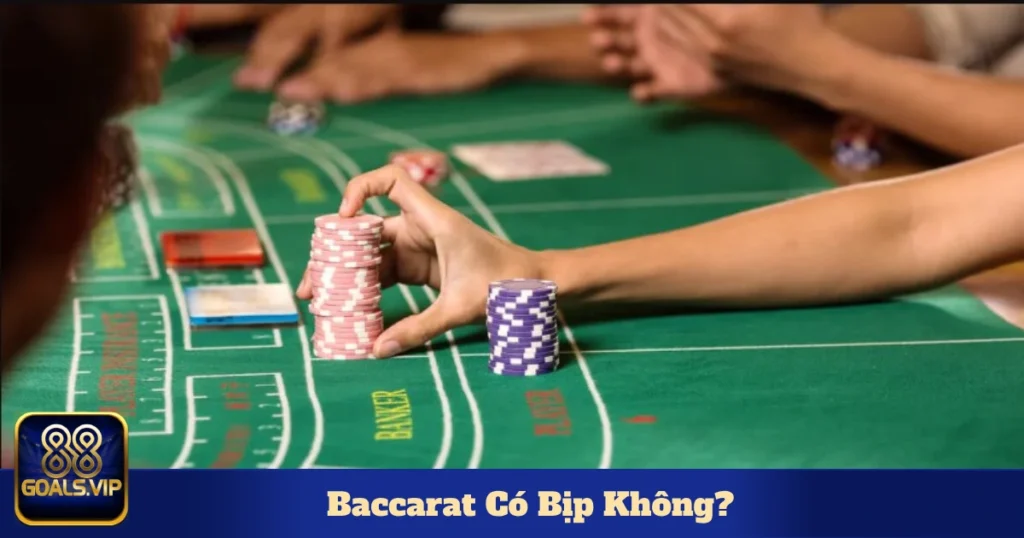 Baccarat Có Bịp Không? Hoạt Động Như Thế Nào? Liệu Có Gian Lận Không?
